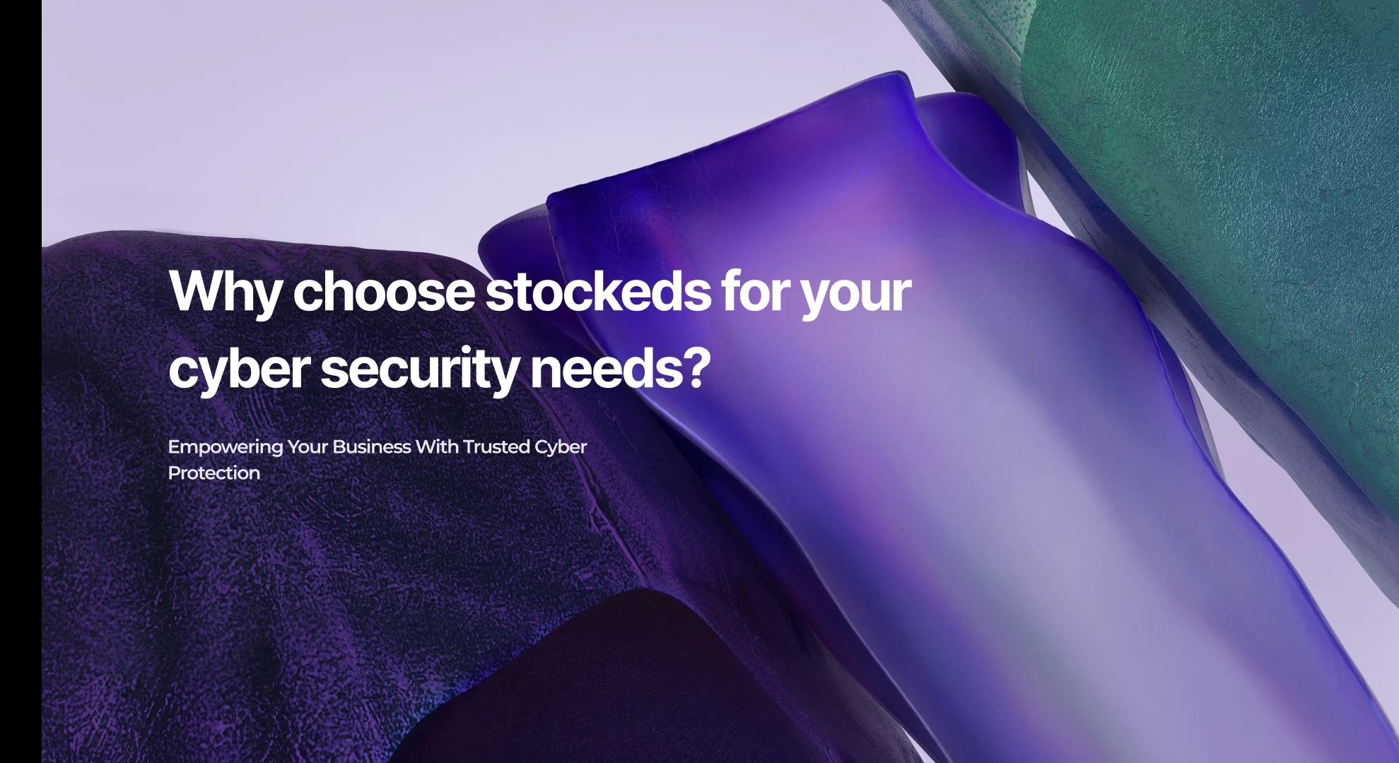 Why choose stockeds for your cyber security needs