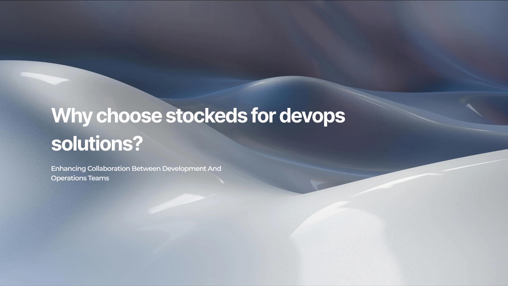 Why choose stockeds for devops solutions?