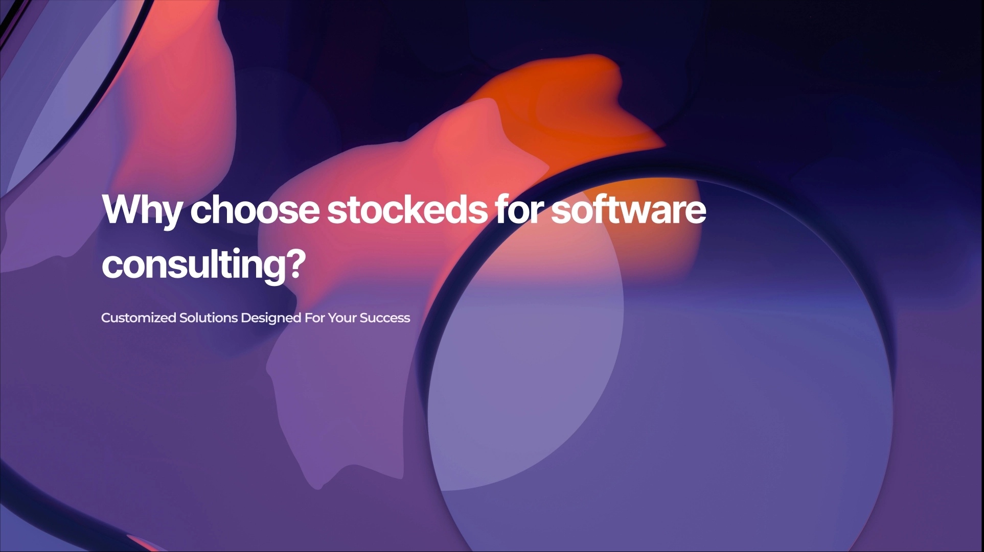 Why Stockeds for Software Consulting