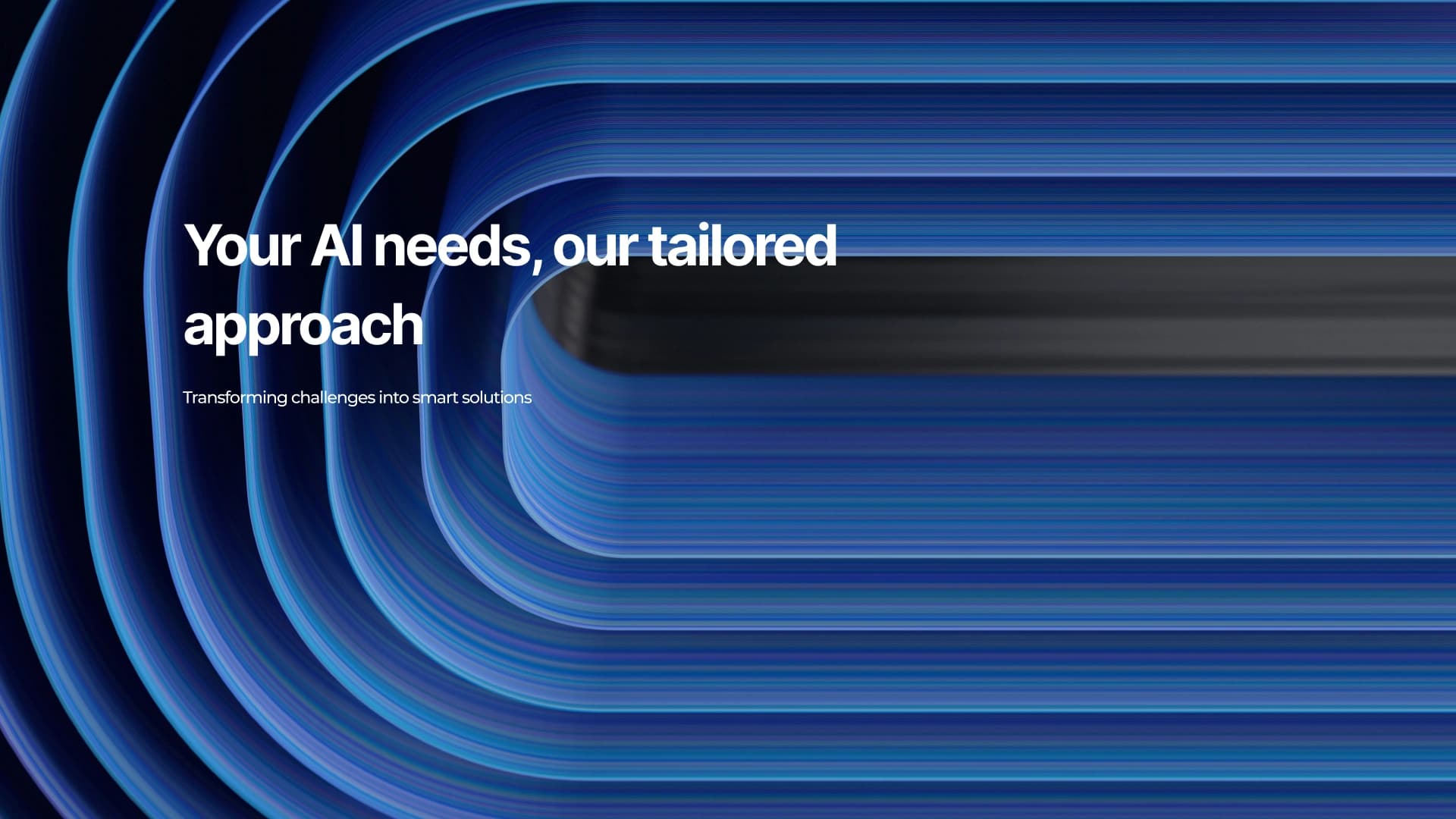 Our Tailored Approach to AI Development