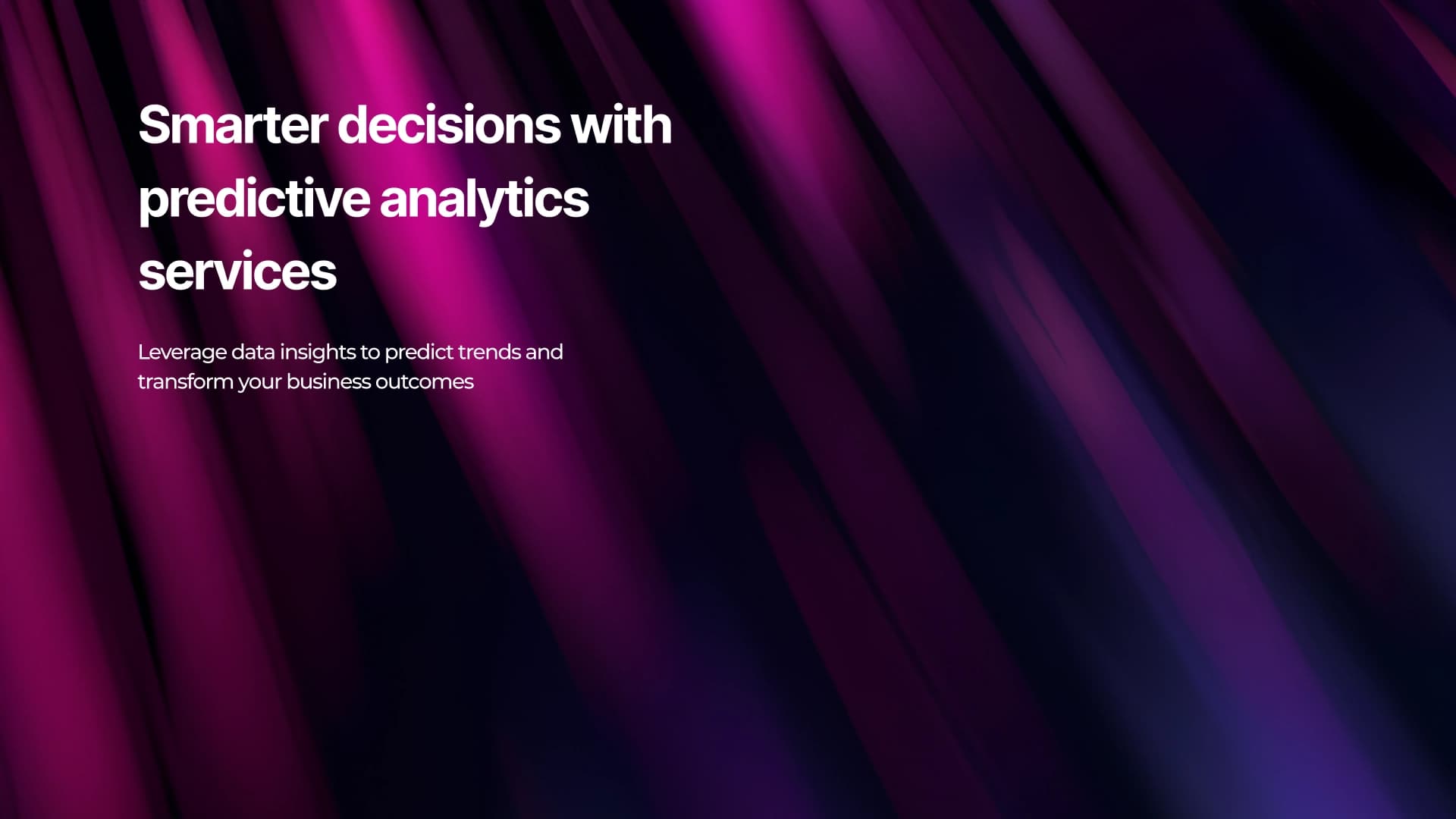 Smarter decisions with predictive analytics services