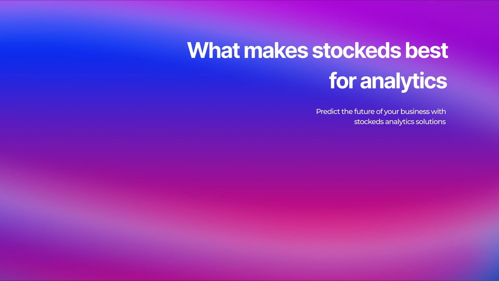 What makes stockeds best for analytics